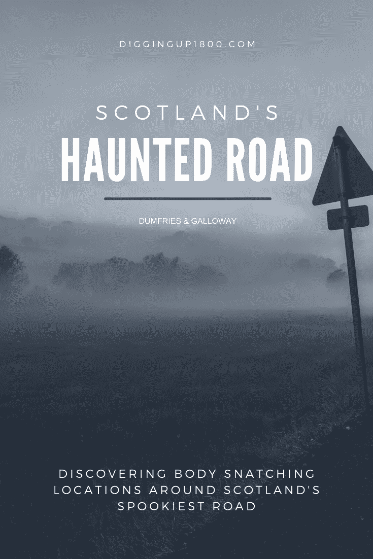 Scotland's Most Haunted Road The A75